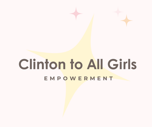 Clinton to all girls: Don't doubt you are valuable