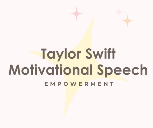 Taylor Swift Motivational Speech：'Never be ashamed of trying'