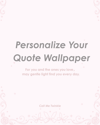 Personalize Quote Wallpaper