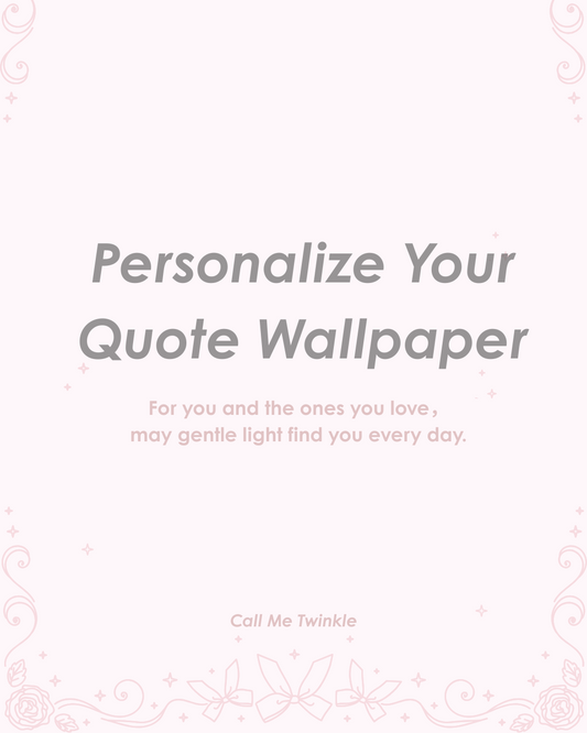 Personalize Quote Wallpaper